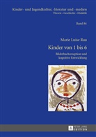 Marie Luise Rau, Marie-Luise Rau - Kinder von 1 bis 6