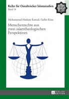 Mohammad Hashim Kamali, Saffet Köse - Menschenrechte aus zwei islamtheologischen Perspektiven