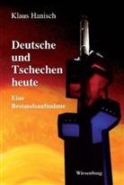 Klaus Hanisch, Hanisch Klaus - Deutsche und Tschechen heute