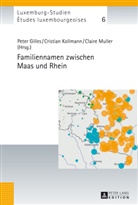 Peter Gilles, Cristian Kollmann, Claire Muller - Familiennamen zwischen Maas und Rhein