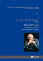 Katerina Kovackova, Katerina Kovacková, Ernst Seibert - Otfried Preußler - Werk und Wirkung