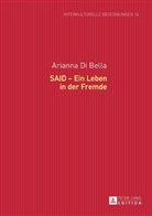 Arianna Di Bella - SAID - Ein Leben in der Fremde