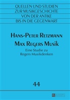 Hans-Peter Retzmann, Christiane von Albrecht, Michael von Albrecht, Christiane von Albrecht - Max Regers Musik