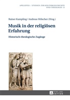 Andreas Hölscher, Rainer Kampling - Musik in der religiösen Erfahrung