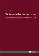 Alojzy Twardecki - Die Schule der Janitscharen
