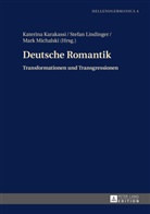 Katerina Karakassi, Stefan Lindinger, Mar Michalski, Mark Michalski - Deutsche Romantik