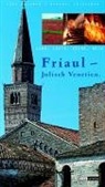 Michael Leischner, Hans Messner - Friaul, Julisch Venetien