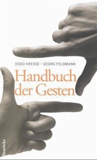 Georg Feldmann, Dodo Kresse - Handbuch der Gesten
