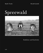 Harald Linstädt, Sibylle Traube - Der Spreewald