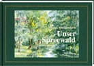 Marga Morgenstern - Unser Spreewald