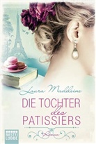 Laura Madeleine - Die Tochter des Patissiers