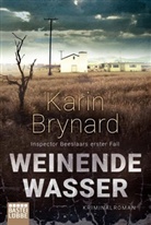 Karin Brynard - Weinende Wasser