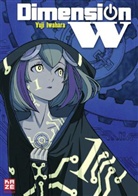 Yuji Iwahara, Yuri Iwahara - Dimension W. Bd.1
