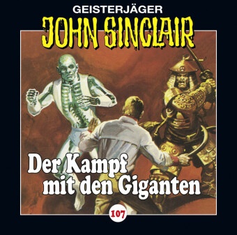 Jason Dark, Patrick Bach, Alexandra Lange, Martin May, Gen Seto, Dietmar Wunder - Geisterjäger John Sinclair - Der Kampf mit den Giganten, Audio-CD (Audio book) - Der Kampf mit den Giganten. Teil 3 von 3.