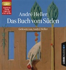 André Heller, André Heller - Das Buch vom Süden, 2 Audio-CD, 2 MP3 (Hörbuch)