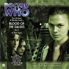 Steve Lyons, Sheridan Smith, Kenneth Cranham, Steve Lyons, Paul McGann - Doctor Who: Blood of the Daleks Part 2, Audio-CD (Audio book)