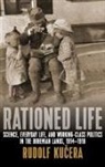 Ku&amp;, Rudolf Ku?era, Rudolf Kucera, Rudolf Kučera, Rudolf Kuecera - Rationed Life