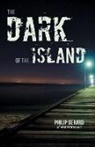 Philip Gerard - The Dark of the Island