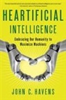 John Havens, John C. (John Havens) Havens, Havens John C. - Heartificial Intelligence