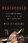 Marta Zaraska - Meathooked