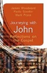 Paula Gooder, Mark Pryce, James Woodward, James/ Gooder Woodward - Journeying With John