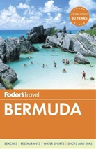 Robyn Bardgett, Fodor Fodor, Fodor's Fodor Travel Publications, Fodor&amp;apos, Fodor's, Fodor's Travel Guides... - Fodor's Bermuda