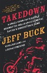 Jeff Buck, Jeff/ Land Buck, Jon Land, Lindsay Preston - Takedown