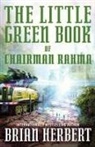 Brian Herbert - The Little Green Book of Chairman Rahma