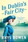 Rhys Bowen - In Dublin's Fair City