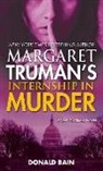 Donald Bain, Margaret Truman, Margaret/ Bain Truman - Margaret Truman's Internship in Murder