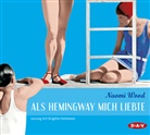 Naomi Wood, Brigitte Hobmeier - Als Hemingway mich liebte, 6 Audio-CDs (Audio book)