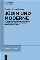 Godela Weiss-Sussex - Jüdin und Moderne