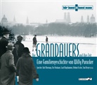 Willy Purucker, Ilse Neubauer, Karl Obermayr - Die Grandauers und ihre Zeit MP3, 5 Audio-CD, MP3 (Audio book)