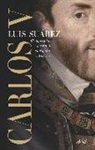 Luis Suárez Fernández - Carlos V : el emperador que reinó en España y América