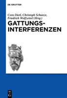 Cora Dietl, Christop Schanze, Christoph Schanze, Friedrich Wolfzettel - Gattungsinterferenzen