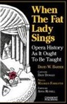 David W. Barber - When the Fat Lady Sings