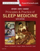 William C. Dement, Meir H. Kryger, Meir H. (Professor Kryger, Thomas Roth - Principles & Practice of Sleep Medicine