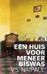 V. S. Naipaul, V.S. Naipaul - Een huis voor meneer Biswas