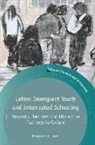 Marguerite Lukes - Latino Immigrant Youth and Interrupted Schooling