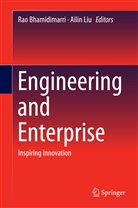 Ra Bhamidimarri, Rao Bhamidimarri, Liu, Liu, Ailin Liu - Engineering and Enterprise