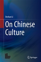 Deshun Li - On Chinese Culture