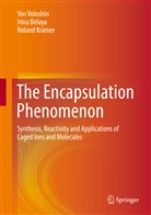 Irin Belaya, Irina Belaya, Roland Krämer, Ya Voloshin, Yan Voloshin - The Encapsulation Phenomenon