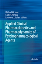 Lawrence Cohen, Lawrence J. Cohen, Lawrence J Cohen, Michael Jann, Michael W. Jann, Scott R. Penzak... - Applied Clinical Pharmacokinetics and Pharmacodynamics of Psychopharmacological Agents