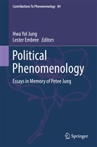 Embree, Embree, Lester Embree, Hwa Yol Jung, Hw Yol Jung, Hwa Yol Jung - Political Phenomenology