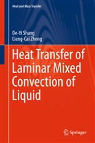 De-Y Shang, De-Yi Shang, Liang-Cai Zhong - Heat Transfer of Laminar Mixed Convection of Liquid
