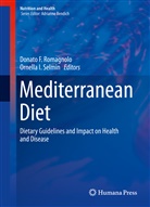 Donat F Romagnolo, Donato F Romagnolo, I Selmin, I Selmin, Donato F. Romagnolo, Ornella I. Selmin - Mediterranean Diet