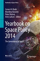 Cenan Al-Ekabi, Blandin Baranes, Blandina Baranes, Peter Hulsroj, Peter Hulsroj et al, Arne Lahcen - Yearbook on Space Policy 2014