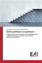 Emanuele David Ruffino, Emanuele Davide Ruffino, Germana Zollesi - Dallo spoliticare al politicare