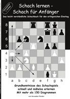 Alexander Fischer - Schach lernen - Schach für Anfänger