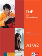 Andree Farmache, Andreea Farmache, Regin Grosser, Regine Grosser, Claudia Hanke, Claudia u Hanke... - DaF im Unternehmen - A1/A2: DaF im Unternehmen A1/A2 Kursbuch mit Audios und Filmen online